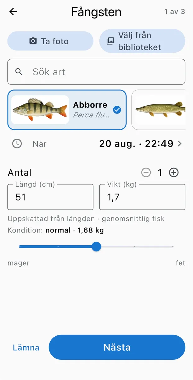 Skärmbild av fångstformulärets första steg med art, längd och uppskattad vikt